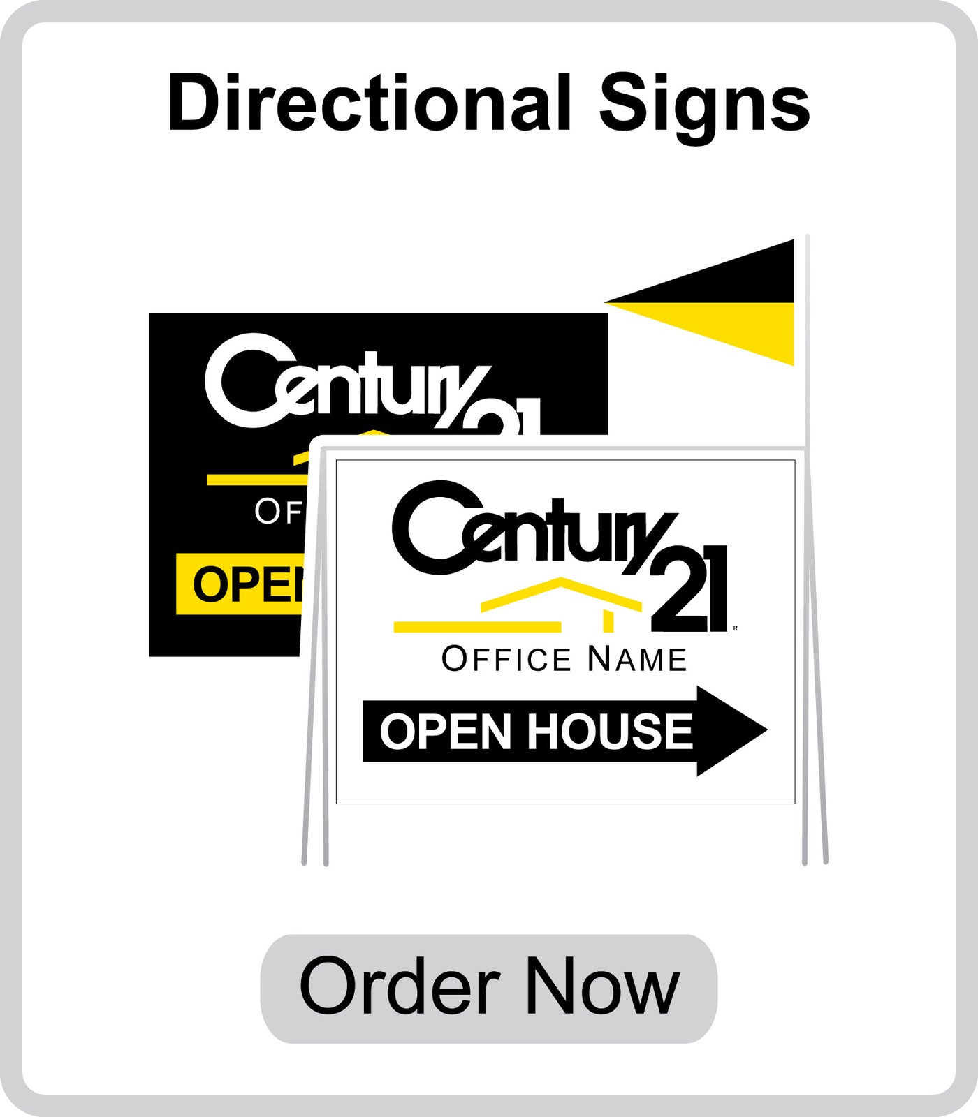Century 21 Open House Signs