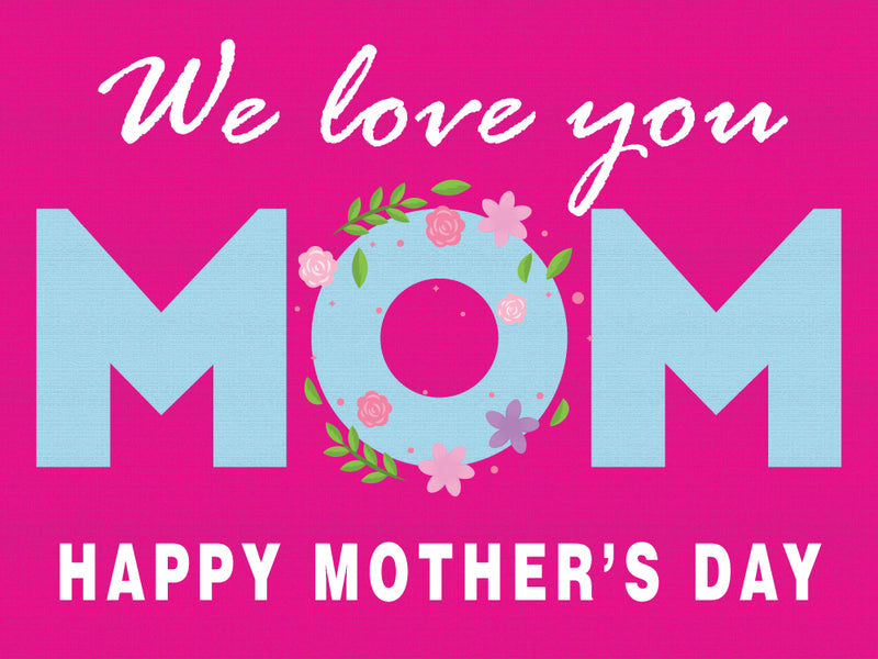Mother's Day Yard Signs